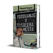 Potovanje v tisočera mesta - Vitomil Zupan