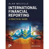 International Financial Reporting: A Practical Guide