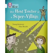 Our Head Teacher is a Super-Villain