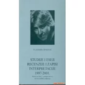 STUDIJE I ESEJI, RECENZIJE I ZAPISI, INTERPRETACIJE 1997 - 2001. - prilozi za teoriju i povijest naive i art-brutistickih tendencija