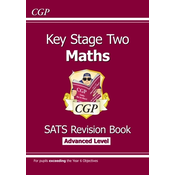 KS2 Maths Targeted SATs Revision Book - Advanced Level (for tests in 2018 and beyond)
