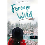 Forever Wild - Örökké vadon