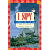 Scholastic Reader Level 1: I Spy Lightning in the Sky