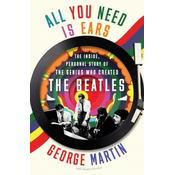 WEBHIDDENBRAND All You Need Is Ears: The Inside Personal Story of the Genius Who Created the Beatles