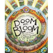 Doom & Bloom
