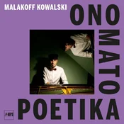 Malakoff Kowalski - Kowalski:ono Mato Poetika (Lp) (LP)