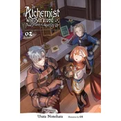 Alchemist Who Survived Now Dreams of a Quiet City Life, Vol. 2 (light novel)