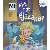 Mi MICSODA Mali svet 3 – Kaj skriva noč - v madžarskem jeziku