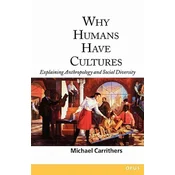 Why Humans Have Cultures