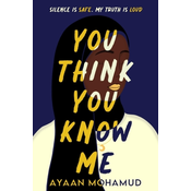 You Think You Know Me