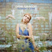 Dana Gavanski - Yesterday Is Gone (Limited Edition) (LP)