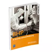 BHP w branży samochodowej. Podręcznik do kształcenia zawodowego
