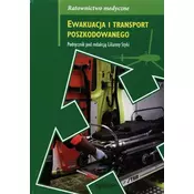 Ewakuacja i transport poszkodowanego