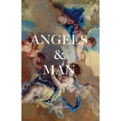 Angels & Man