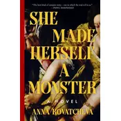 She Made Herself A Monster