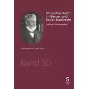 Römisches Recht im Berner und Basler Stadtrecht