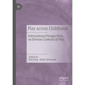 Play Across Childhood