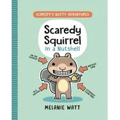 Scaredy Squirrel in a Nutshell