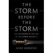 The Storm Before the Storm