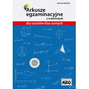 Arkusze egzaminacyjne z matematyki dla uczniów klas ósmych