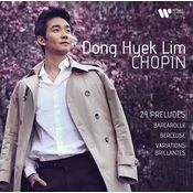 Frédéric Chopin & Dong Hyek Lim - Chopin: 24 Preludes, Barcarolle, Berceuse & Variations Brillantes (180 g) (2 LP)
