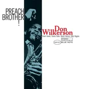 Don Wilkerson - Preach Brother! (180 g) (LP)
