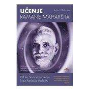 Ucenje Ramane Maharšija - Put ka samoostavrenju kroz Advaita Vedantu