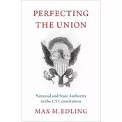 Perfecting the Union
