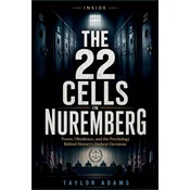 INSIDE THE 22 CELLS IN NUREMBERG