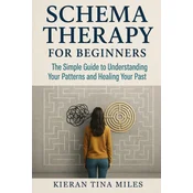 Schema Therapy for Beginners