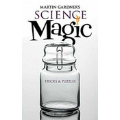 Martin Gardners Science Magic