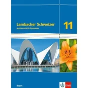 Lambacher Schweizer Mathematik 11. Schulbuch Klasse 11. Ausgabe Bayern