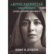 A Kiválasztottak - The Chosen 2. kötet