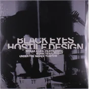 Black Eyes - Hostile Design (LP)