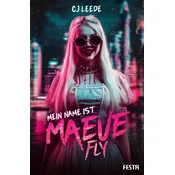 Mein Name ist Maeve Fly