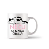 Šolja Necu pa makar crkla! cs3738
