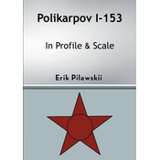 Polikarpov I-153 In Profile & Scale