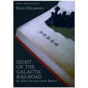 Night on the Galactic Railroad & Other Stories from Ihatov