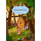 Unsere kleine Farm - Laura im großen Wald
