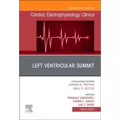 LV Summit EP Clinics, An Issue of Cardiac Electrophysiology Clinics