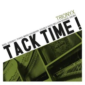 Trionyx - Tack Time! (LP)