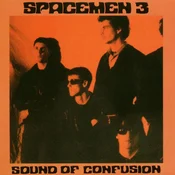 Spacemen 3 - Sound Of Confusion (Reissue) (180 g) (LP)