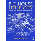 Big House Little City