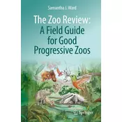 The Zoo Review: A Field Guide for Good Progressive Zoos