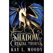 Shadow and Crystal Thorns