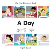 My First Bilingual Book - A Day - Korean-english