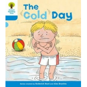 Oxford Reading Tree: Level 3: More Stories B: The Cold Day