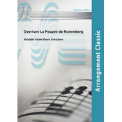 ADAM/SCHRIJVERS:OVERTURE LA POUPEE DE NUREMBERG CONCERT BAND