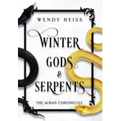 Winter Gods and Serpents