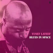 Yusef Lateef - Blues In Space (Limited Edition) (180 g) (LP)